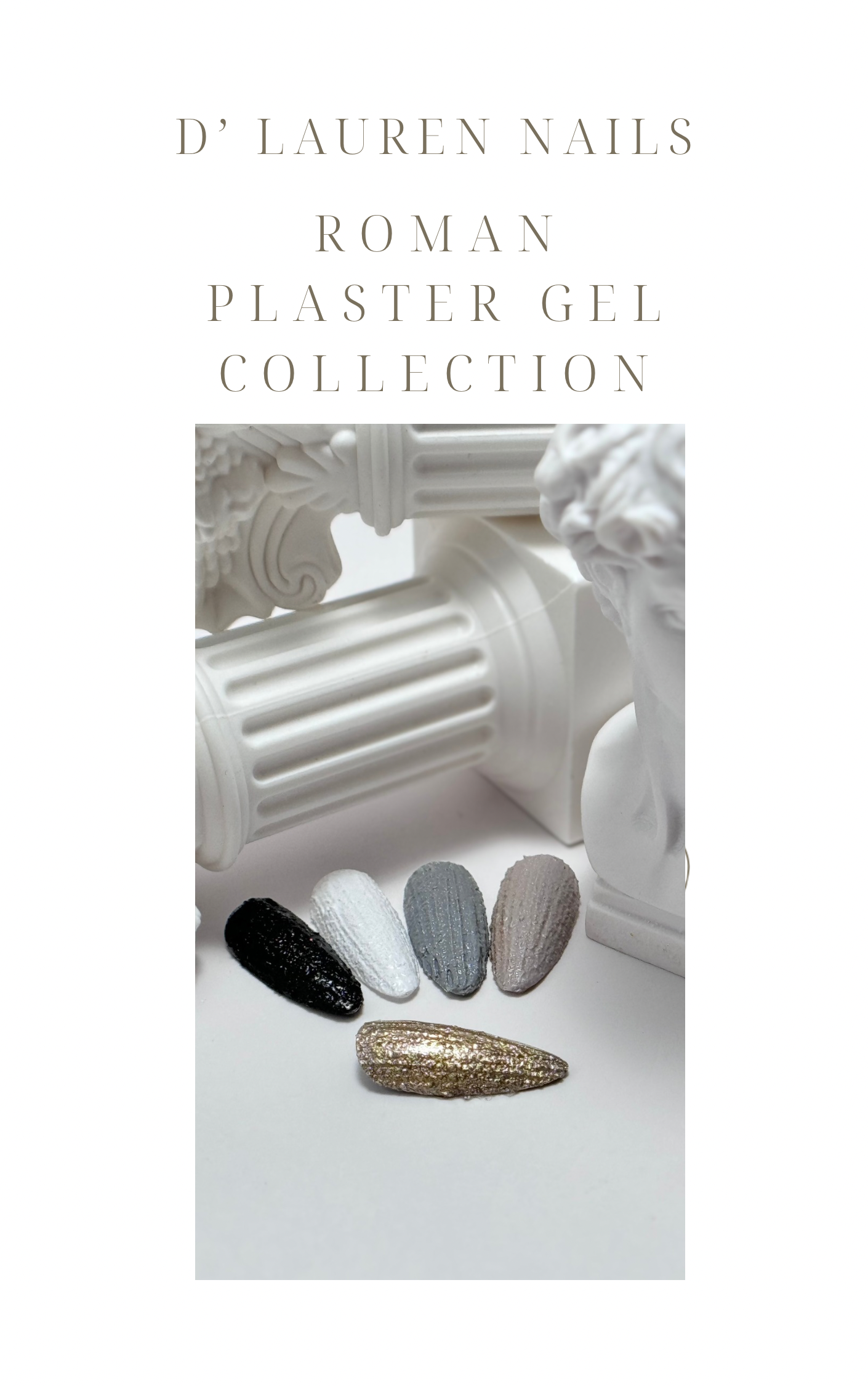 ROMAN PLASTER GEL COLLECTION